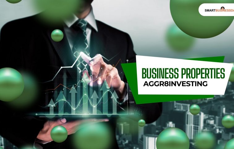 Business Properties Aggr8investing