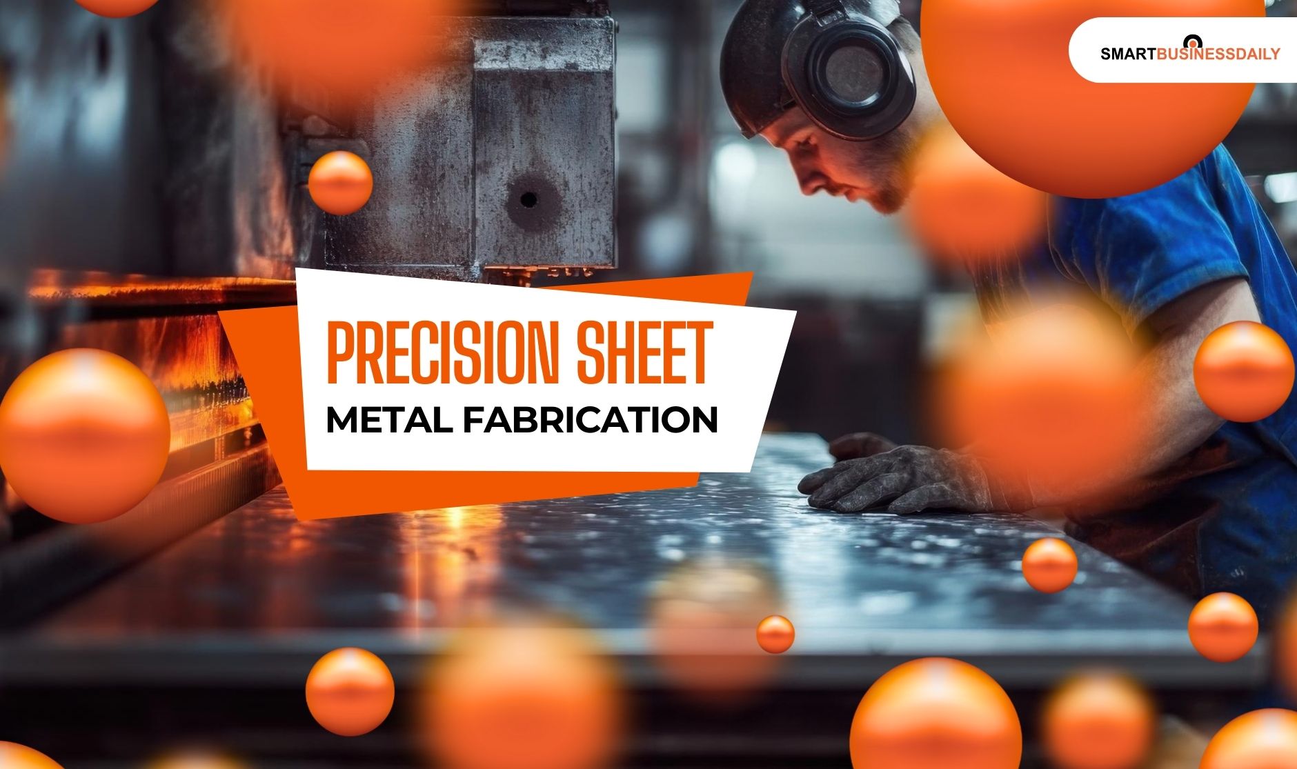 Precision Sheet Metal Fabrication